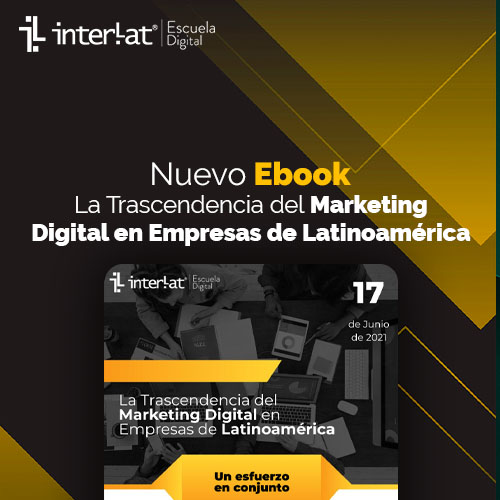 La Trascendencia del Marketing Digital en Empresas de Latinoamérica