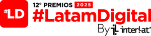 12º Premios #LatamDigital 2025 by Interlat